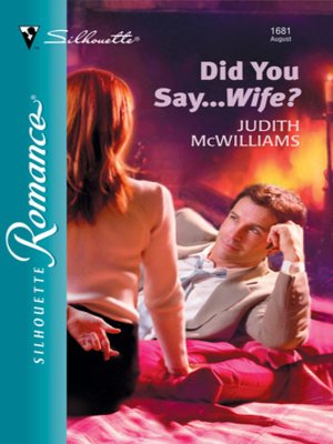 cover image of Did You Say...Wife?